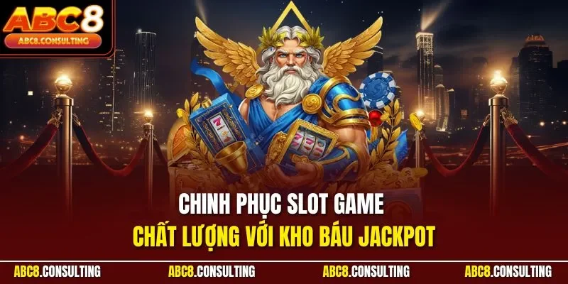 Chinh phục slot game chất lượng với kho báu Jackpot